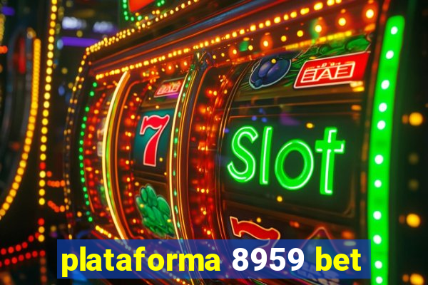 plataforma 8959 bet